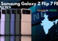 Samsung Galaxy Z Flip 7 FE multiple color variants with India launch announcement and map illustration.